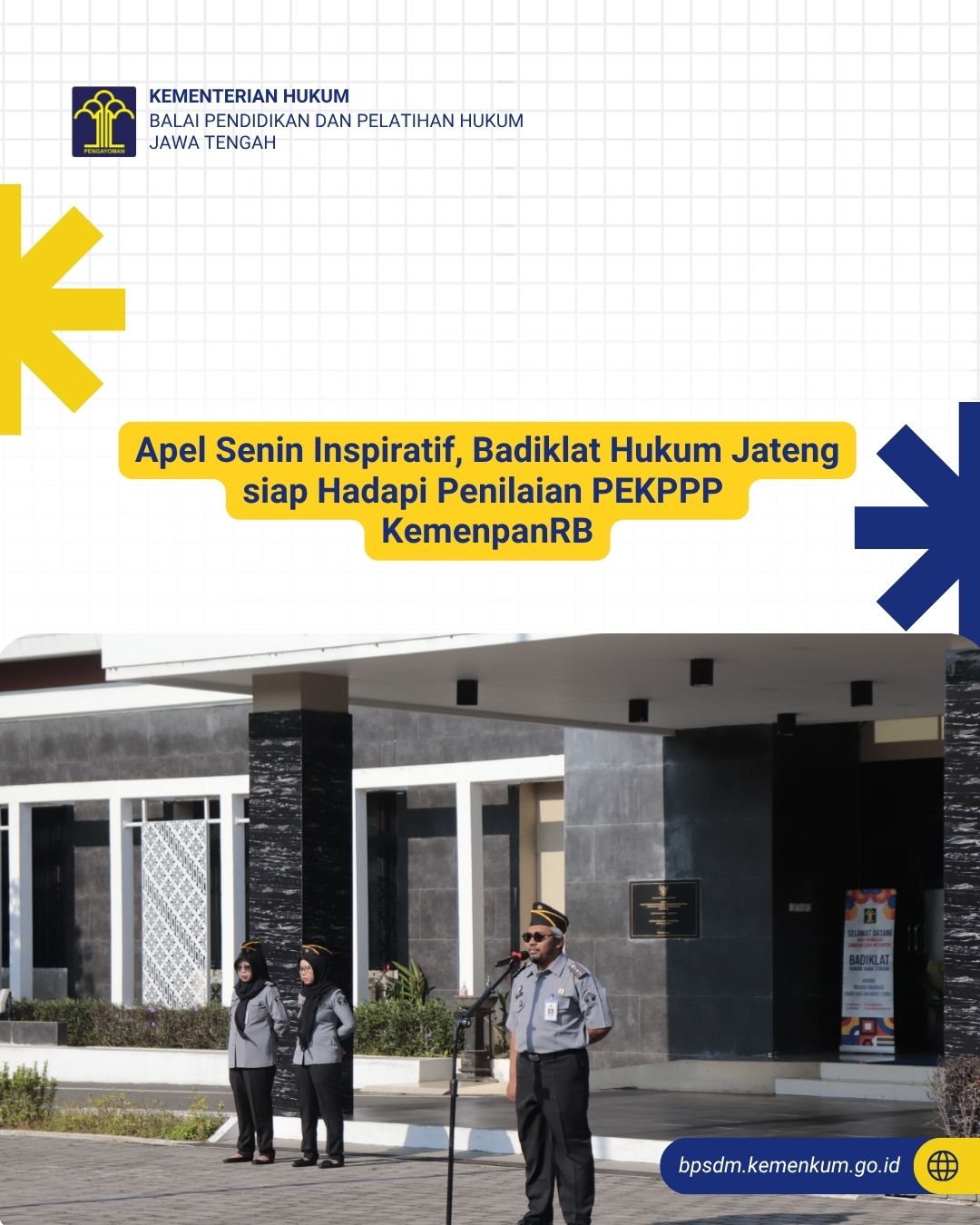 Apel Senin Inspiratif, Badiklat Hukum Jateng siap Hadapi Penilaian PEKPPP KemenpanRB